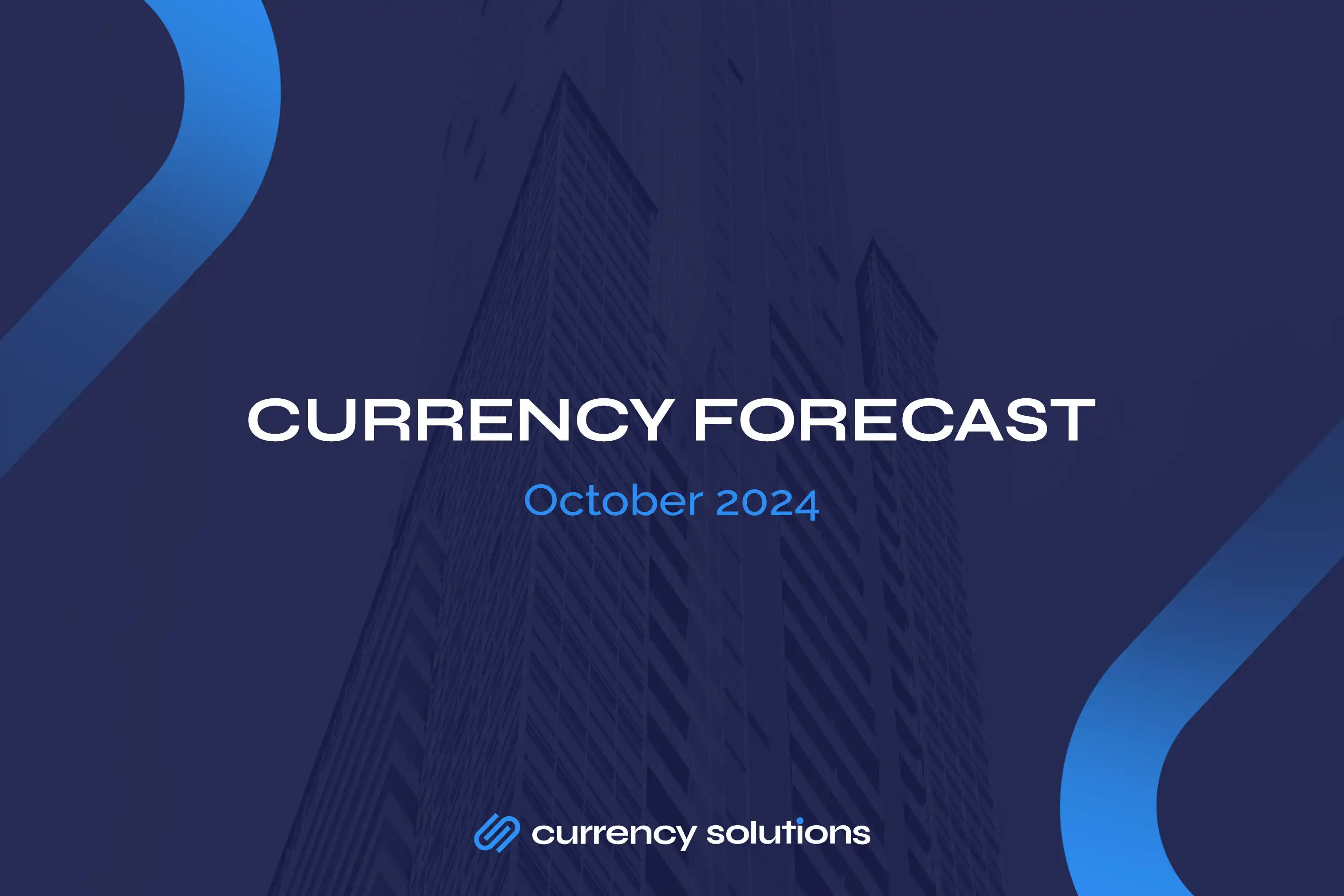 Currency Forecast - October 2024